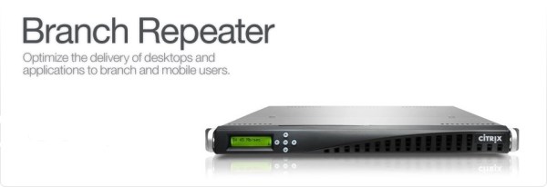 Citrix Branch Repeater